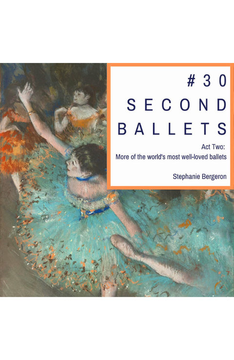 #30 Second Ballets Books