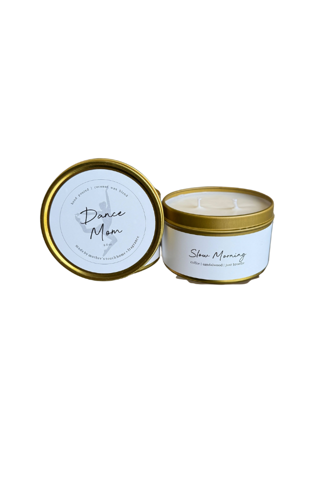 Dance Mom Candle (8oz) Tin